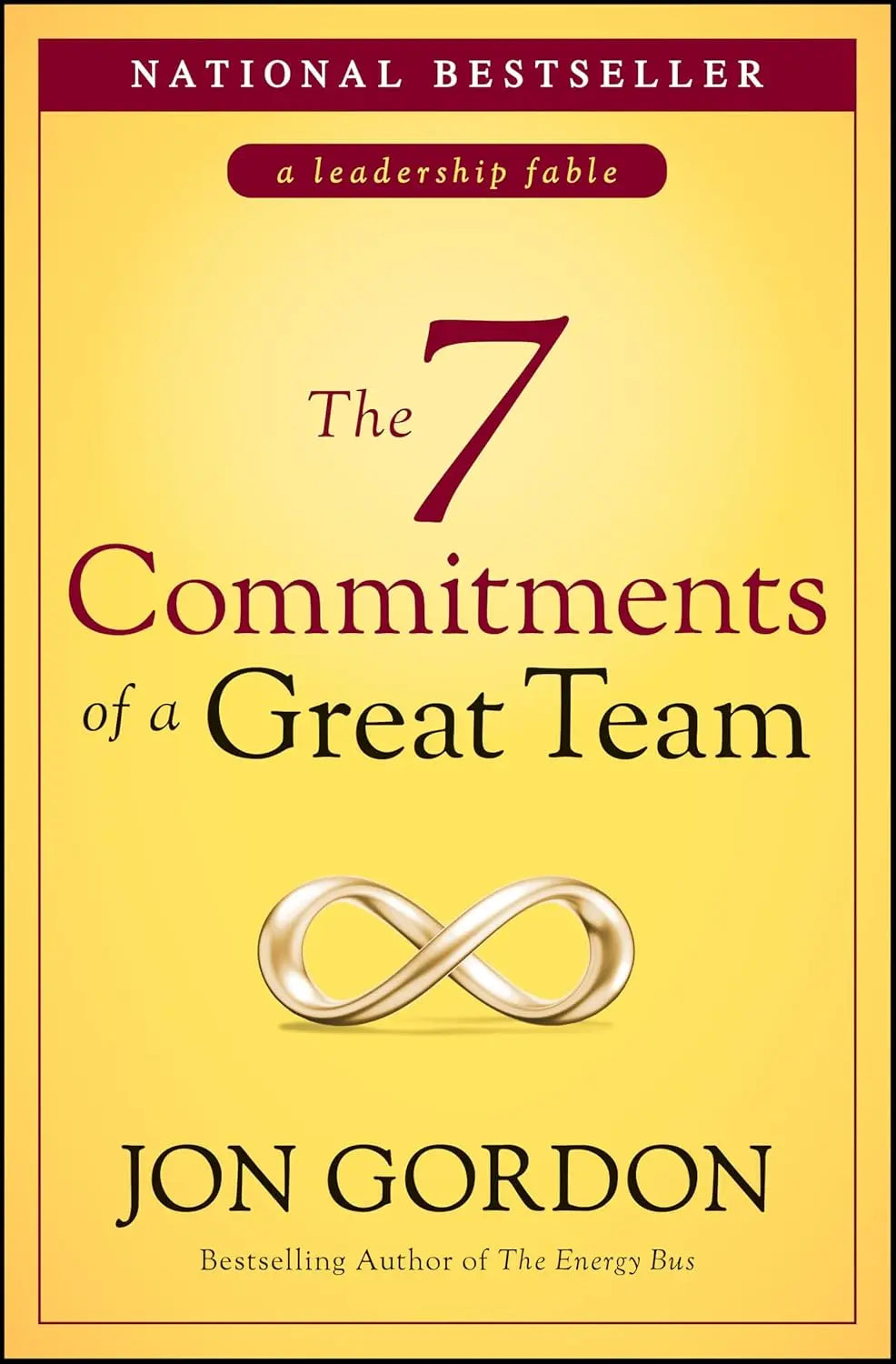 The 7 Commitments of a Great Team Amazon