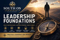 Leadership Foundations - South on Leadership