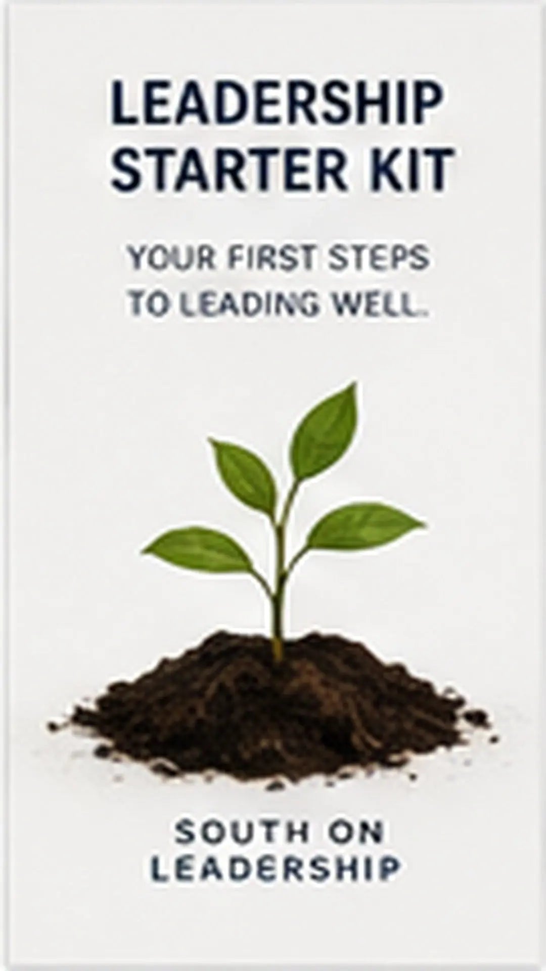 Leadership Starter Kit - South on Leadership
