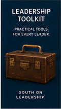 Leadership Toolkit - South on Leadership