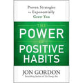 The Power of Positive Habits