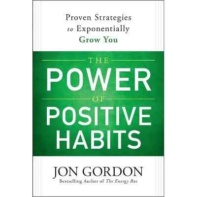 The Power of Positive Habits
